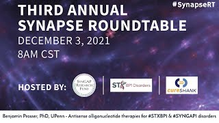 3rd Annual Synapse Roundtable, Ben Prosser, PhD, UPenn - Antisense olligonucleotide therapies...