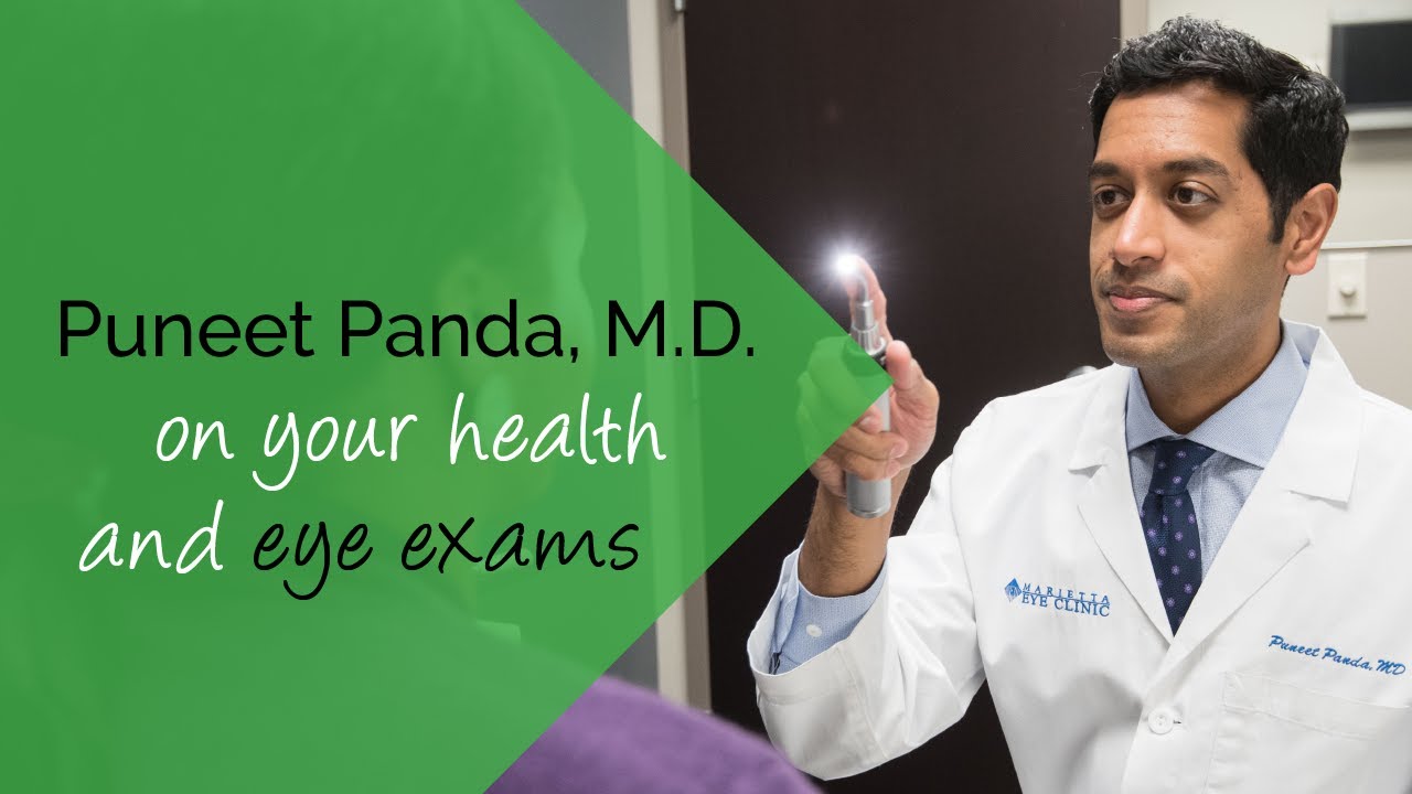 Marietta Eye Clinic Ophthalmologist Puneet Panda, M.D. Discusses