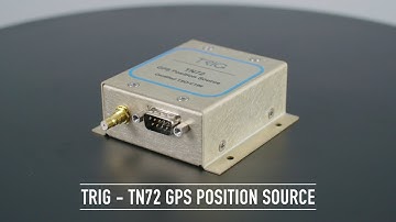 Trig Avionics - TN72 GPS Position Source
