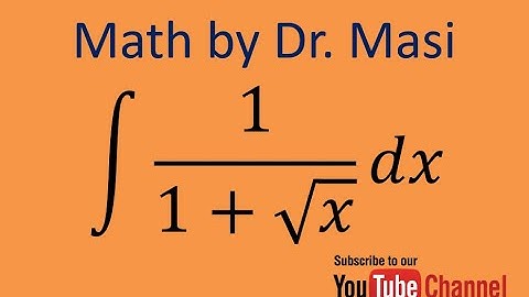 How to integrate 1/(1+sqrtx), integration by substitution, indefinite integral, calculus