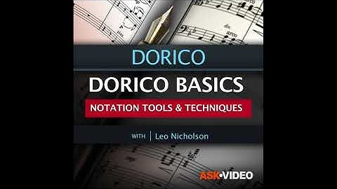 Dorico Basics: Notation Tools and Techniques