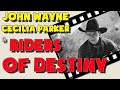 Riders of Destiny (1933). Full movie. Starring John Wayne, Cecilia Parker. Western, Musical, Romance