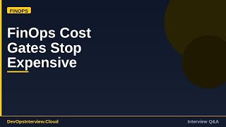 FinOps Cost Gates — Stop Expensive Deploys