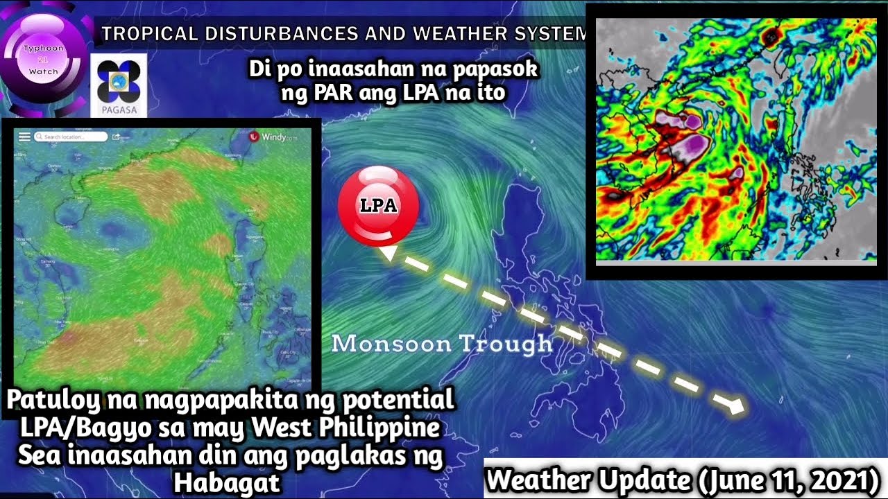 Weather Update Today June 11 21 Pagasa Weather Forecast Habagat Lpa Youtube