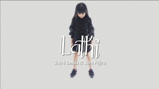 Weird Genius - Lathi (ft. Sara Fajira)  | Nadira Dance