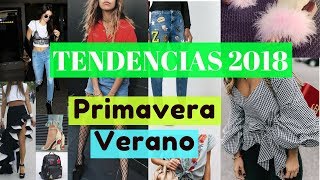 Tendencias Primavera Verano 2018
