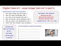 English Class A1+. Test unit 7 (part 3) - super ściąga !