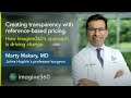 Marty Makary, MD Explains How Reference-Based Pricing Is Transforming Employer-Sponsored Healthcare