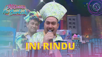 Ini Rindu | Nassar | KETAWA ITU BERKAH (12/7/22)