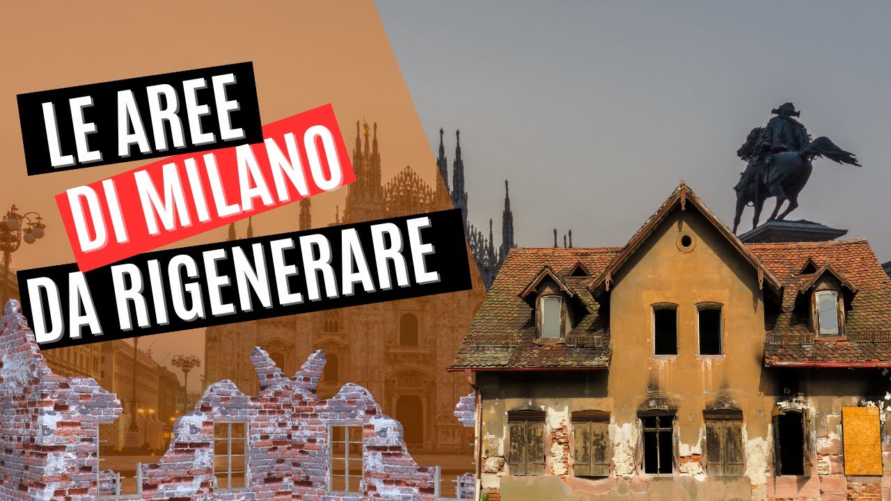 Le zone di Milano da rigenerare
