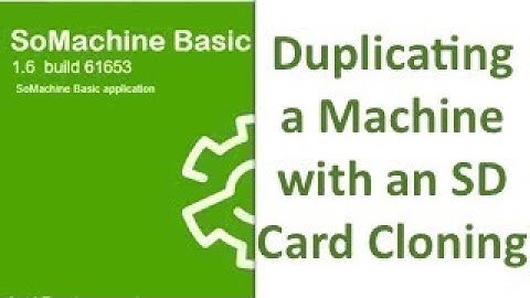 SoMachine Basic - Duplicating a Machine with an SD Card Cloning