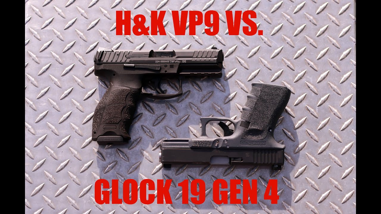 H&K VP9 Vs Glock 19 gen 4 - YouTube