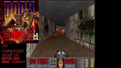Doom 2 (No-Commentary) Map 10: Refueling Base (100%)!