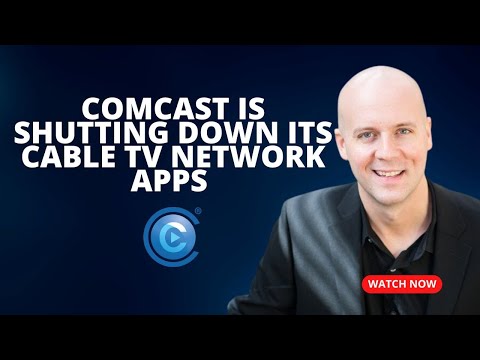 Comcast is Shutting Down Its Cable TV Network Apps Making It Harder to Steam Without Paying More