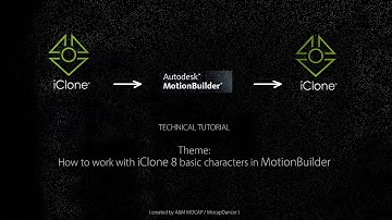 [TUTORIAL] #iClone to MotionBuilder to iClone - Quick setup and animation pipeline