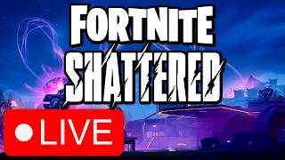 🔴Fortnite SHATTERED LIVE EVENT!!