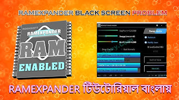 RAMEXPANDER black screen problem in bangla,  RamExpander bangla tutorial.