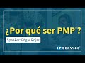¿Por qué ser PMP? Potencia tus habilidades para dirigir proyectos exitosos