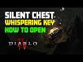 Diablo 4: How to get WHISPERING KEY to open a SILENT CHEST