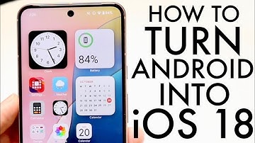 How To Make Your Android Look Like iOS 18! (2024)