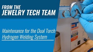 How to Maintain and Troubleshoot the Dual Torch Hydrogen Welding System