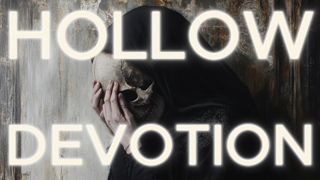 Hollow Devotion
