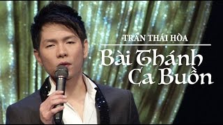 Trần Thái Hòa - Bài Thánh Ca Buồn chords