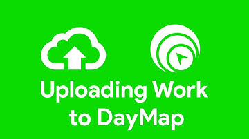 Uploading Work/Attachments to DayMap Mobile - Seaview Tech Tips