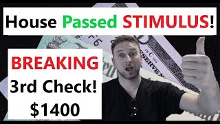 House Passes 3rd Stimulus Check