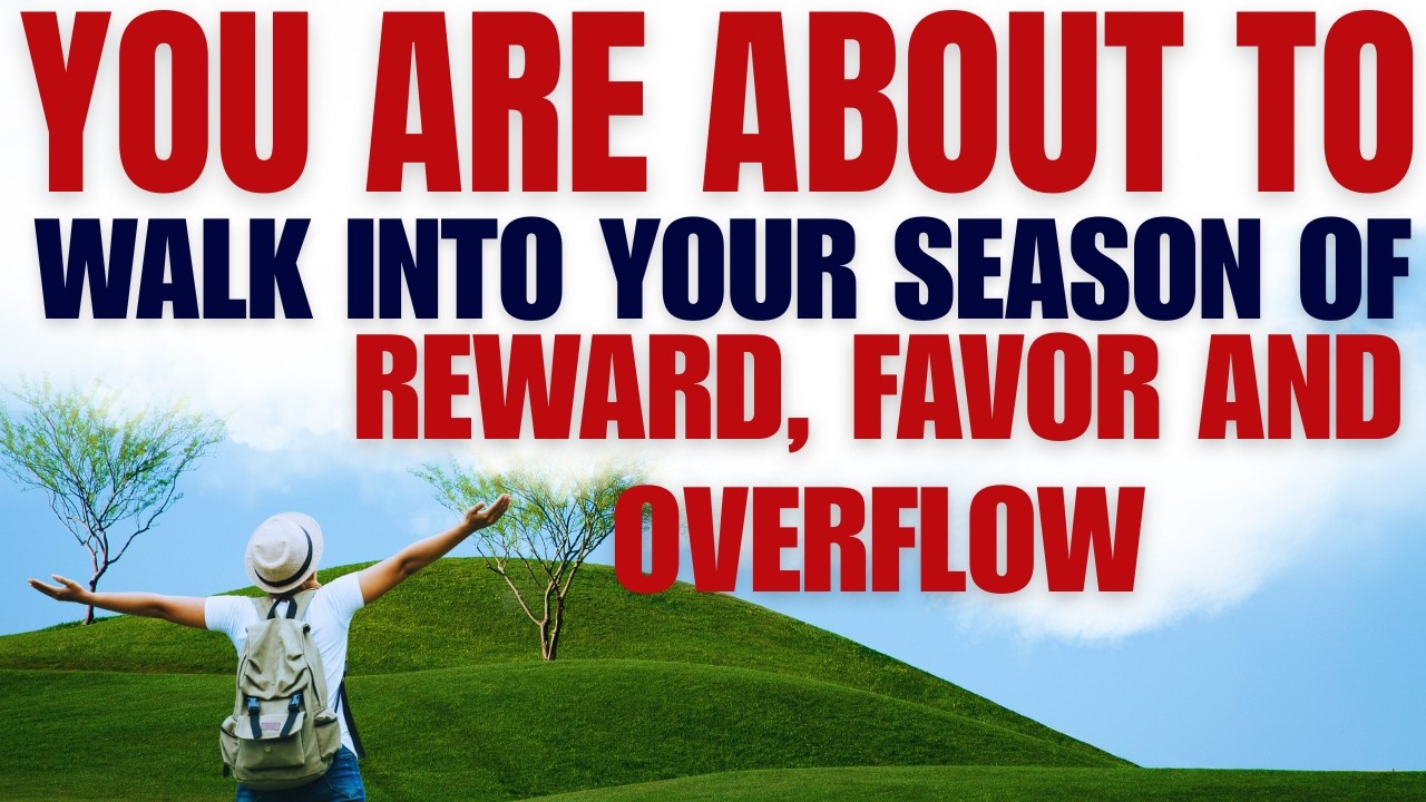 You Are About To Walk Into A Season Of Reward, Favor, And Overflow | Psalm 65:11 Prophetic Sermon