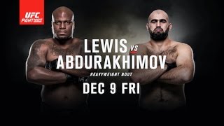 UFC Fight Night: Lewis vs Abdurakhimov - DEC 9 FRI