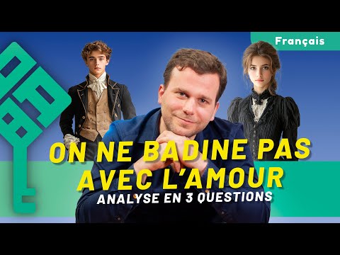 On ne badine pas avec l’amour de Musset : analyses pour la dissertation et l’oral