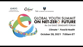 Global Alliance of Universities on Climate & Global Youth Summit on Net-zero Carbon Future
