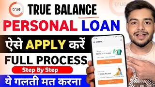 True Balance Se Loan Kaise Le | True Balance Loan Process | True Balance Loan | Loan App  screenshot 2