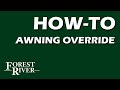 How to Manually Override Your RV Awning