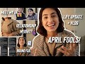 APRIL FOOLS | life update