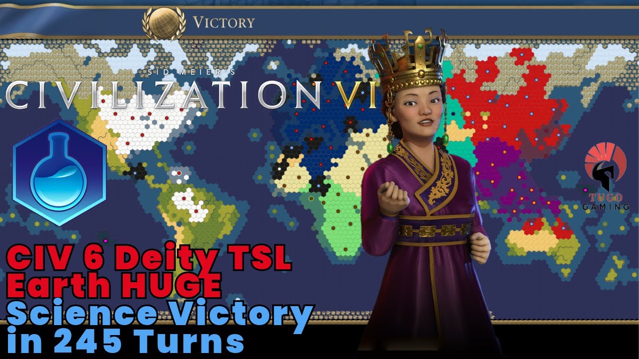 CIV 6 - Deity TSL Earth HUGE - Science Victory in 245 Turns - Walkthrough FULL GAME | No commentary