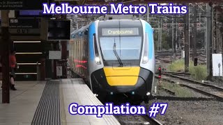 Melbourne Metro Trains Compilation #7