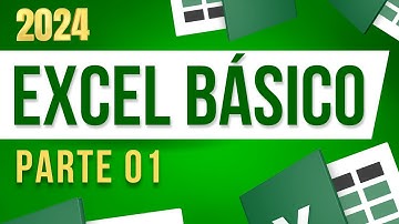 Excel Básico Para Iniciantes (Parte 01) - Como Fazer Planilha no Excel do Zero com Passo a Passo