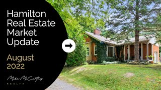 Hamilton Real Estate Market News - August 2022 - Mike McCarthy Realty