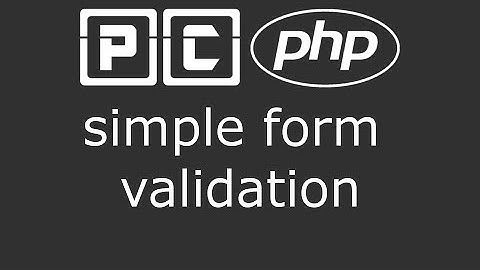 PHP beginners tutorial 51 - simple form validation part 3