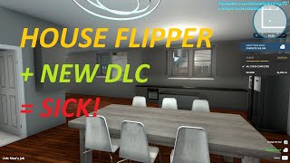 NEW HOUSE FLIPPER DLC IS HERE AND ITS SICK!