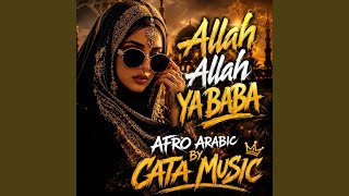 Allah allah ya baba afro arabic - Cata music official