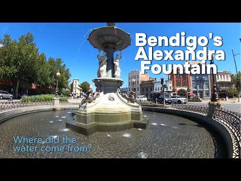 Bendigo's Alexandra Fountain. Where did the water come from?