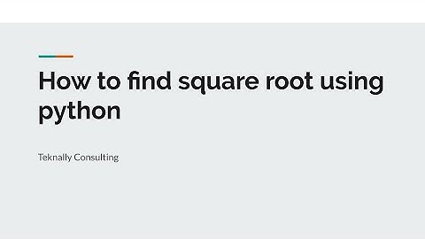 How to find square root using python