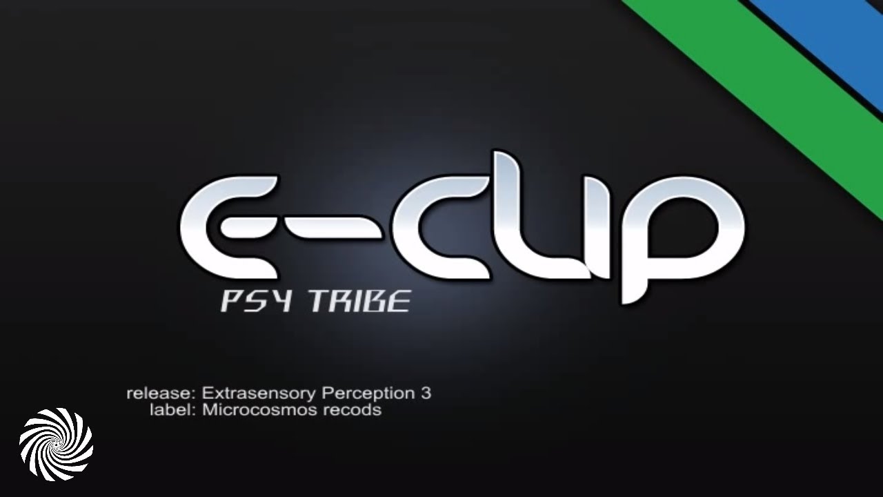 Watch E-Clip - Psy Tribe on YouTube Watch E-Clip - Psy Tribe on YouTube