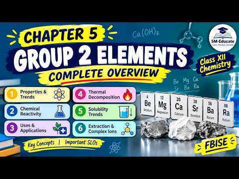 Group 2 Elements Complete Chapter Overview  | Unit - 5 |  Class 12 Chemistry  | FBISE