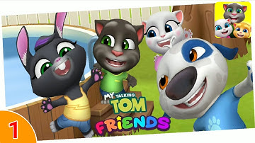 My Talking Tom Friends (by Outfit7) Gameplay Walkthrough - Part 1 (Android)