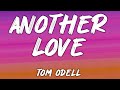 Tom odell  another love lyrics