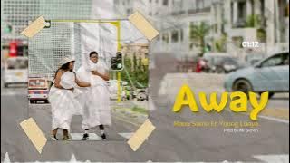 Maua Sama - AWAY ft. Young Lunya